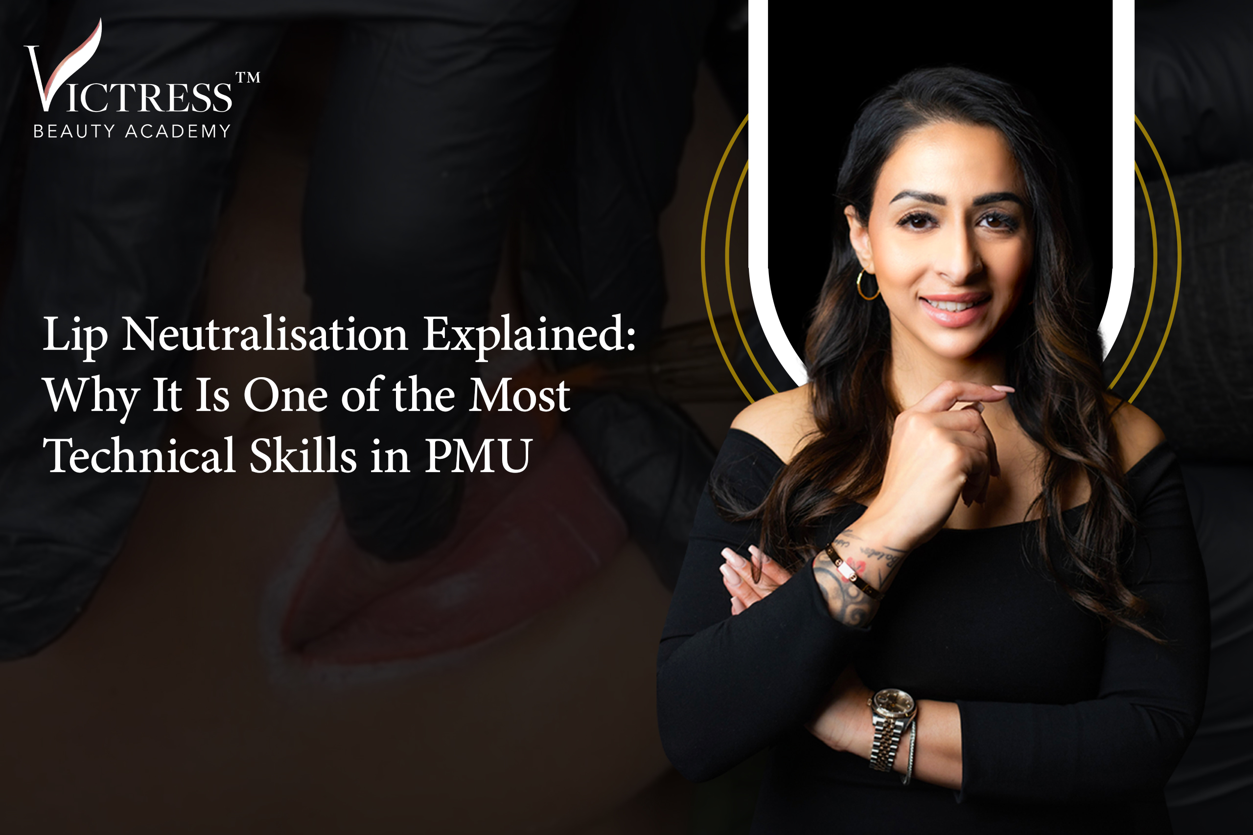 Lip Neutralisation Explained: Why It Is One of the Most Technical Skills in PMUÂ
