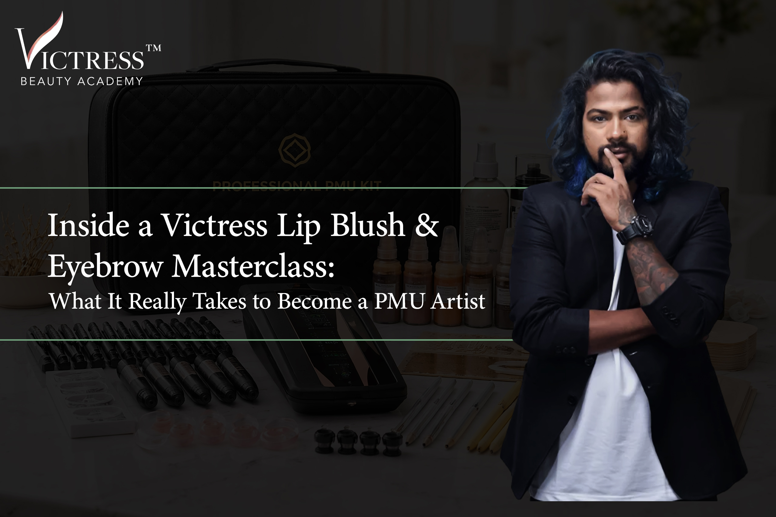Inside a Victress Lip Blush and Eyebrow Masterclass: What It Really Takes to Become a PMU Artist 