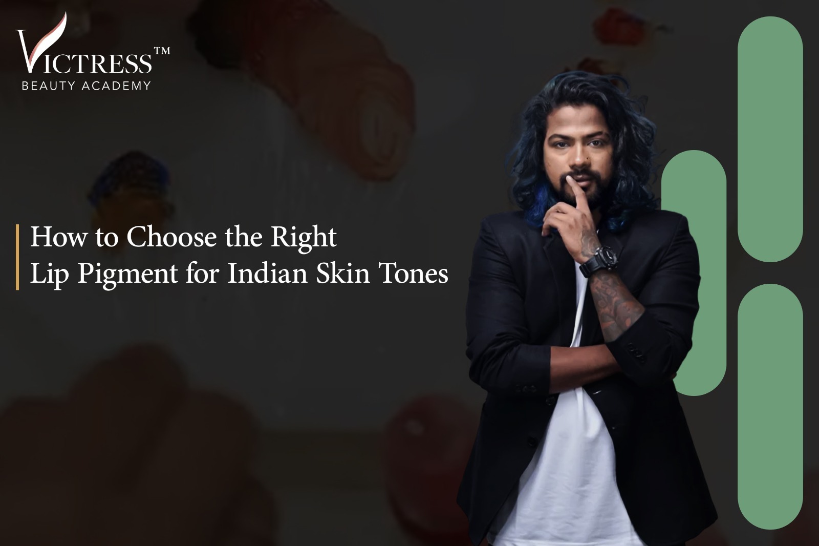 How to Choose the Right Lip Pigment for Indian Skin Tones